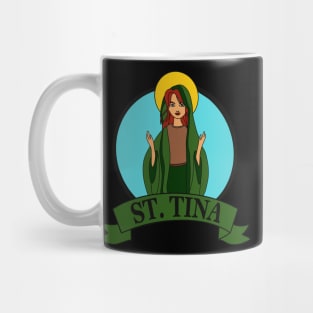 St. Tina of Kingston Mug